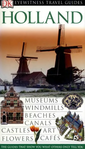 DK. Eyewitness Travel: Holland
