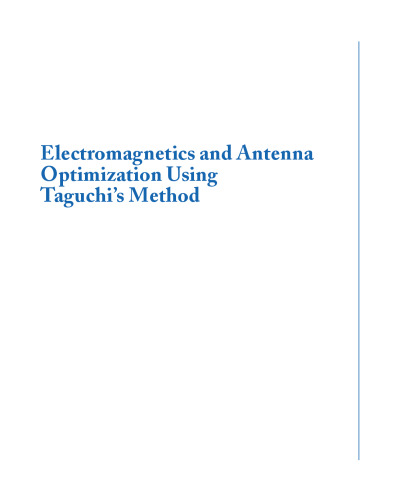 Electromagnetics and antenna optimization using Taguchi's method