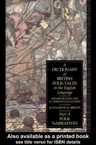 A Dictionary of British Folk-Tales in the English Language (Part A, Volume 2)