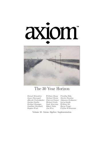 Axiom: Volume 10: Axiom Algebra: Implementation