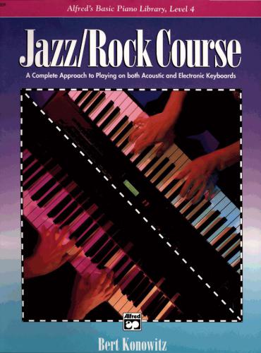 Alfred's Basic Piano Library. Jazz/Rock Course