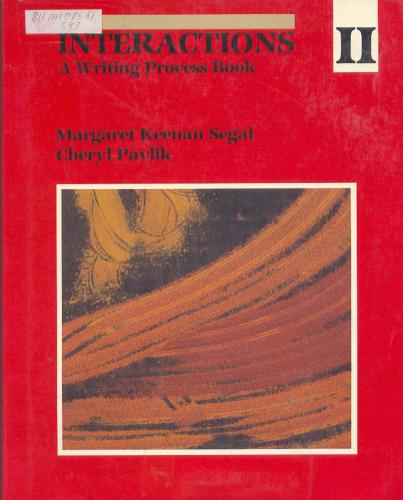 Interactions II. A Writing Process Book