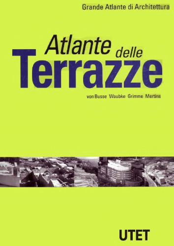 Atlante Delle Terrazze (Горизонтальные покрытия)