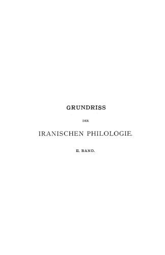 Grundriss der iranischen Philologie. II. Band