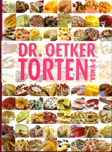 Oetker. Torten von A-Z