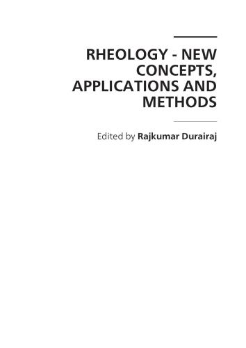 Rheology - New Concepts, Applications and Methods