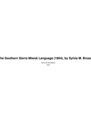 The Southern Sierra Miwok Language