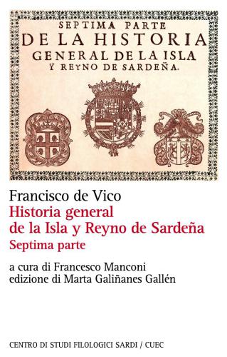 Historia general de la Isla y Reyno de Sardeña. Volumen VII