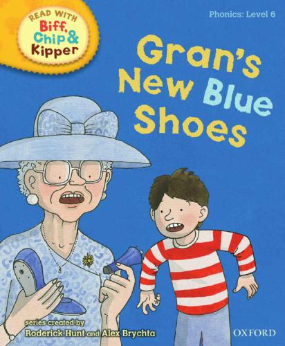 Oxford Reading Tree: Stage 5: Floppy's Phonics: Gran's New Blue Shoes (Book)