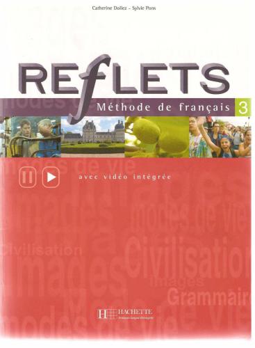 Reflets 3. Le livre de l'élève