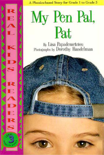 Real Kids Readers: Level 3: My Pen Pal Pat