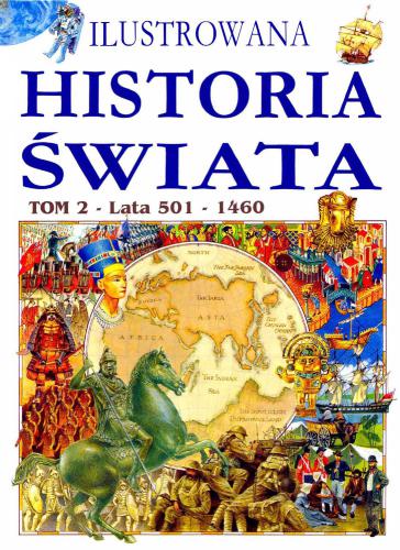 Ilustrowana historia świata. Tom 2