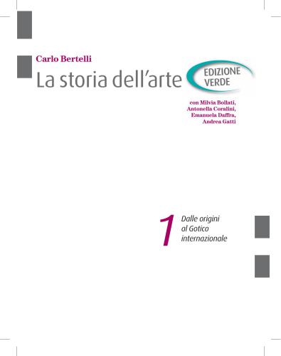 La storia dell'arte. Vol.1. Dalle origini al Gotico internazionale