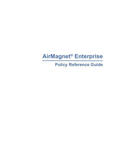 AirMagnet Enterprise. Policy Reference Guide