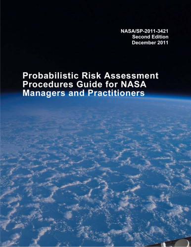 NASA/SP-2011-3421 Probabilistic Risk Assessment Procedures Guide for NASA Managers and Practitioners