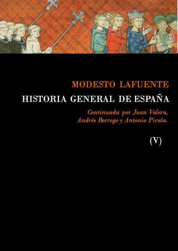 Historia General De España. Tomo V