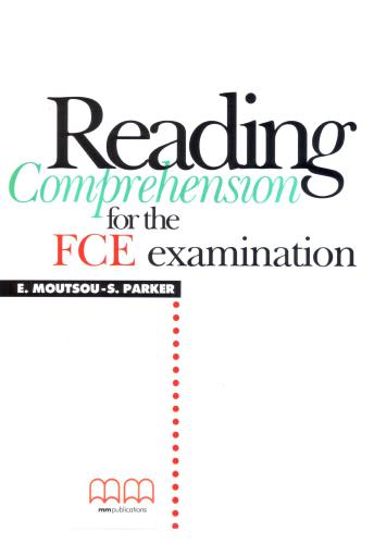 Reading Comprehension for the FCE Examination. Student's Book