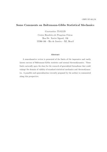 Some Comments on Boltzmann-Gibbs Statistical Mechanics