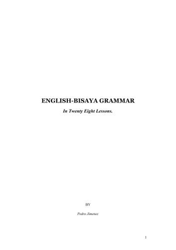 English-Bisaya Grammar. In Twenty Eight Lessons