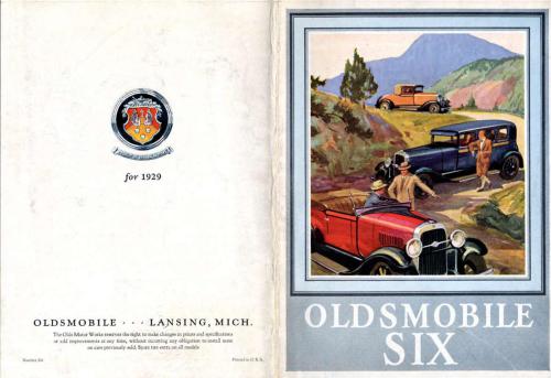 Oldsmobile Six for 1929. Highest motoring value the day you buy it and every day you drive it