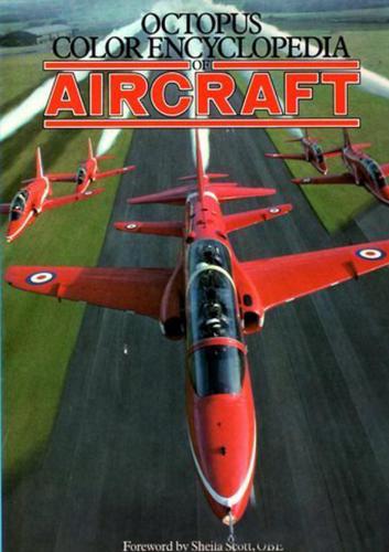 The Colour Encyclopedia of Aircraft