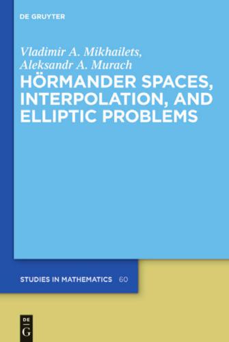 Hörmander Spaces, Interpolation, and Elliptic Problems