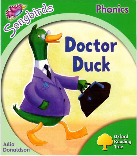 Oxford Reading Tree Songbirds Phonics: Doctor Duck