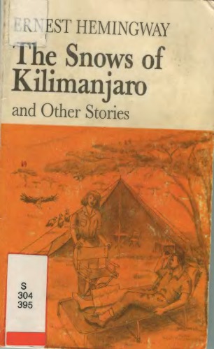 The Snows of Kilimanjaro and other stories