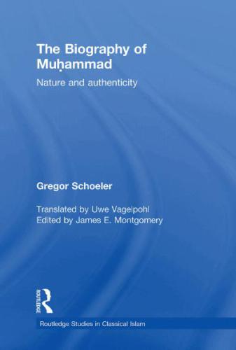 The Biography of Muhammad (Nature and Authenticity)