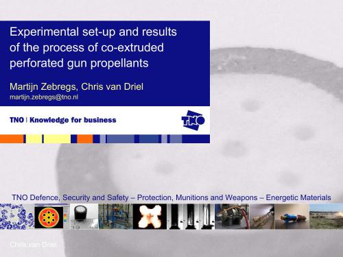 Experimental set-up and results of the process of co-extruded perforated gun propellants