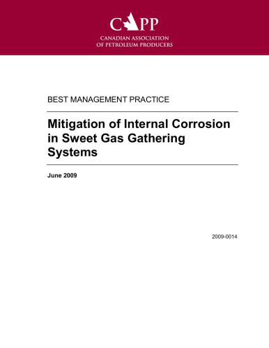 Mitigation of Internal Corrosion in Sweet Gas Gathering Systems