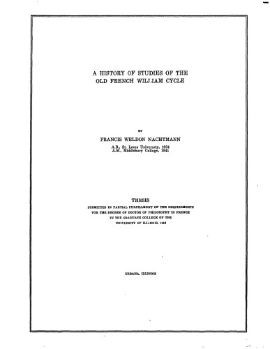 A history of studies of the Old French William cycle [PhD thesis]