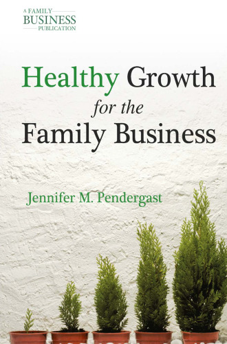 Healthy Growth for the Family Business