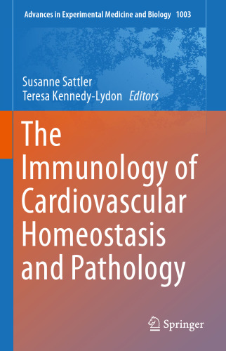 The Immunology of Cardiovascular Homeostasis and Pathology