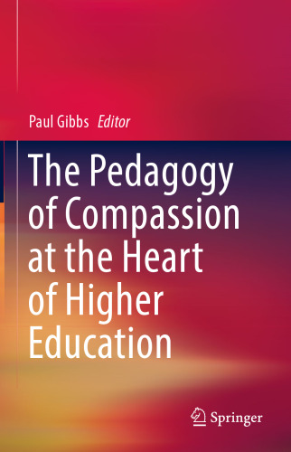 The Pedagogy of Compassion at the Heart of Higher Education