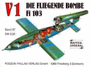 V1 Die Fliegende Bombe Fi 103 (Waffen-Arsenal 97)