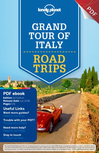 Lonely Planet Grand Tour of Italy Road Trips