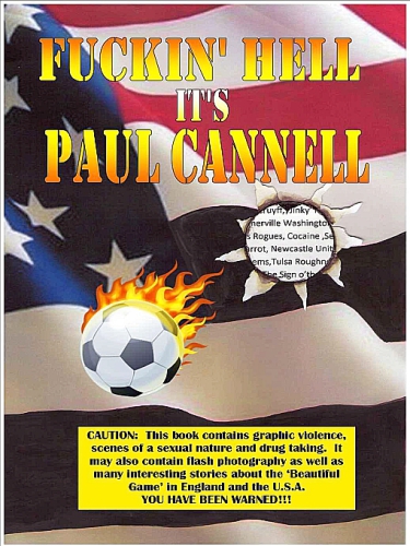 Fuckin' Hell It's Paul Cannell