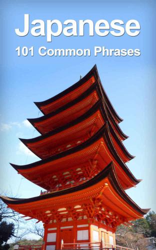 Japanese 101 Common Phrases