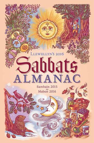 Sabbats Almanac: Samhain 2015 to Mabon 2016