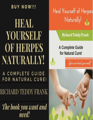 A Teaser For Heal Yourself of Herpes Naturally! : A Complete Guide for Natural Cure!