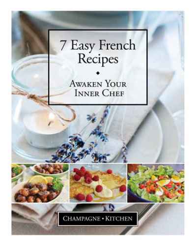 7 Easy French Recipes: An Introduction to French Cuisine