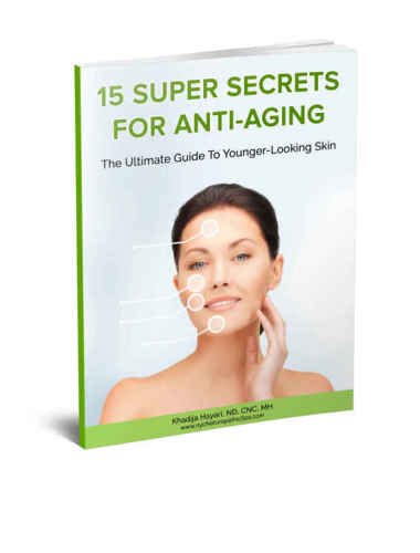 15 Super Secrets for Anti-aging. The Ultimate Guide to Younger-looking Skin