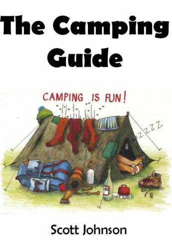 The Camping Guide, Camping is Fun