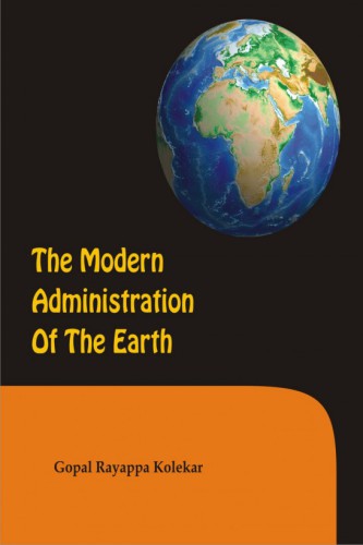 The modern administration of the earth