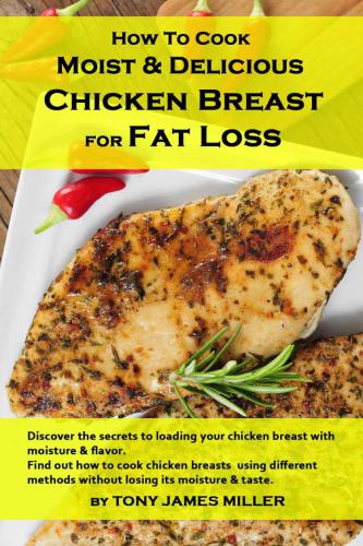 How to Cook Restaurant-Quality Lean Meat-Chicken Breasts