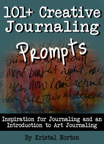 101 Creative Journaling Prompts: Inspiration for Journaling and an Introduction to Art Journaling