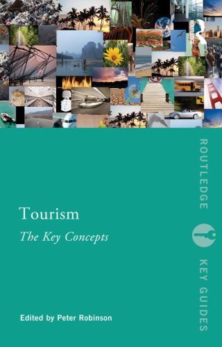 Tourism The Key Concepts