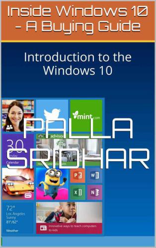 Inside Windows 10: A Buying Guide: Introduction to the Windows 10