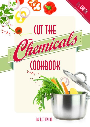 Cut the Chemicals Cookbook U.S. Edition 2014